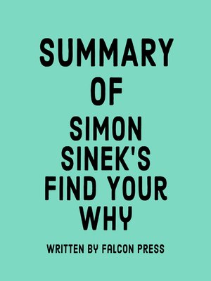 cover image of Summary of Simon Sinek's Find Your Why